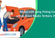 Mobil SUV yang Paling Cocok untuk Anak Muda Terbaru 2022