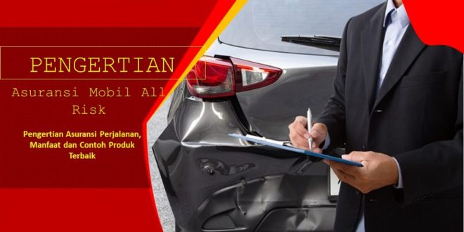 Asuransi Mobil All Risk